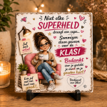 Bedankt Juf Tegeltje 15x15 cm | Niet Elke Superheld Draagt Een Cape | Origineel Afscheidscadeau voor de Juf