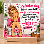 Grappig WC Tegeltje – Hey Lekker Ding – Humor Toilet – Cadeau voor Hem of Haar – 15x15 cm – Inclusief Standaard