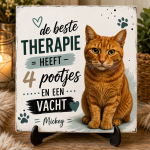 Tegeltje met Kat – De Beste Therapie Heeft 4 Pootjes en een Vacht | Gepersonaliseerd met Naam